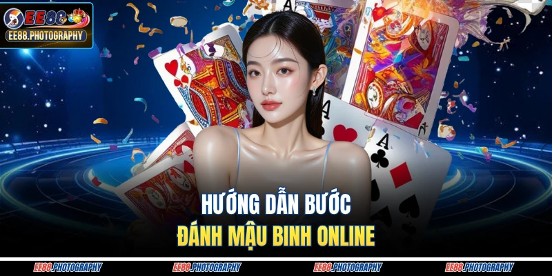 Hướng dẫn bước đánh mậu binh online